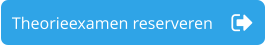 Theorieexamen reserveren