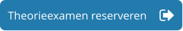 Theorieexamen reserveren