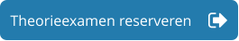 Theorieexamen reserveren