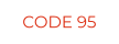CODE 95